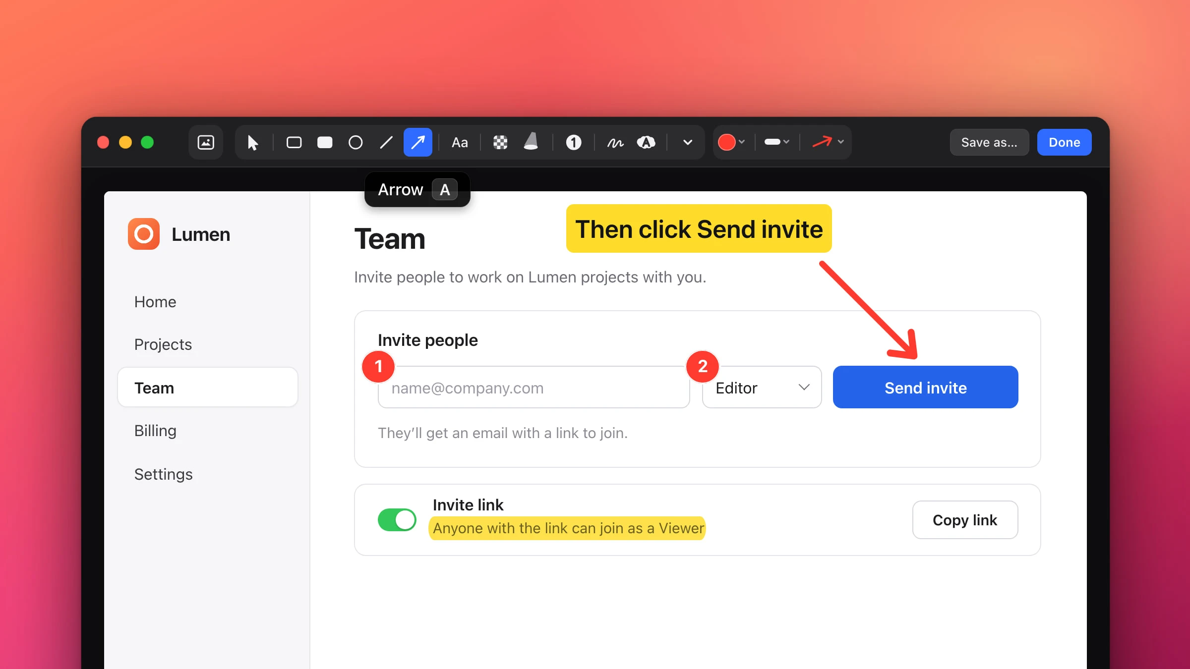 The Snapix editor in dark mode on a team settings page, marked up as a how-to: red numbered steps 1 and 2 on the invite fields, a yellow label reading Then click Send invite with a red arrow to the Send invite button, a highlighted line, and the Arrow tool picked with its tooltip, Arrow A