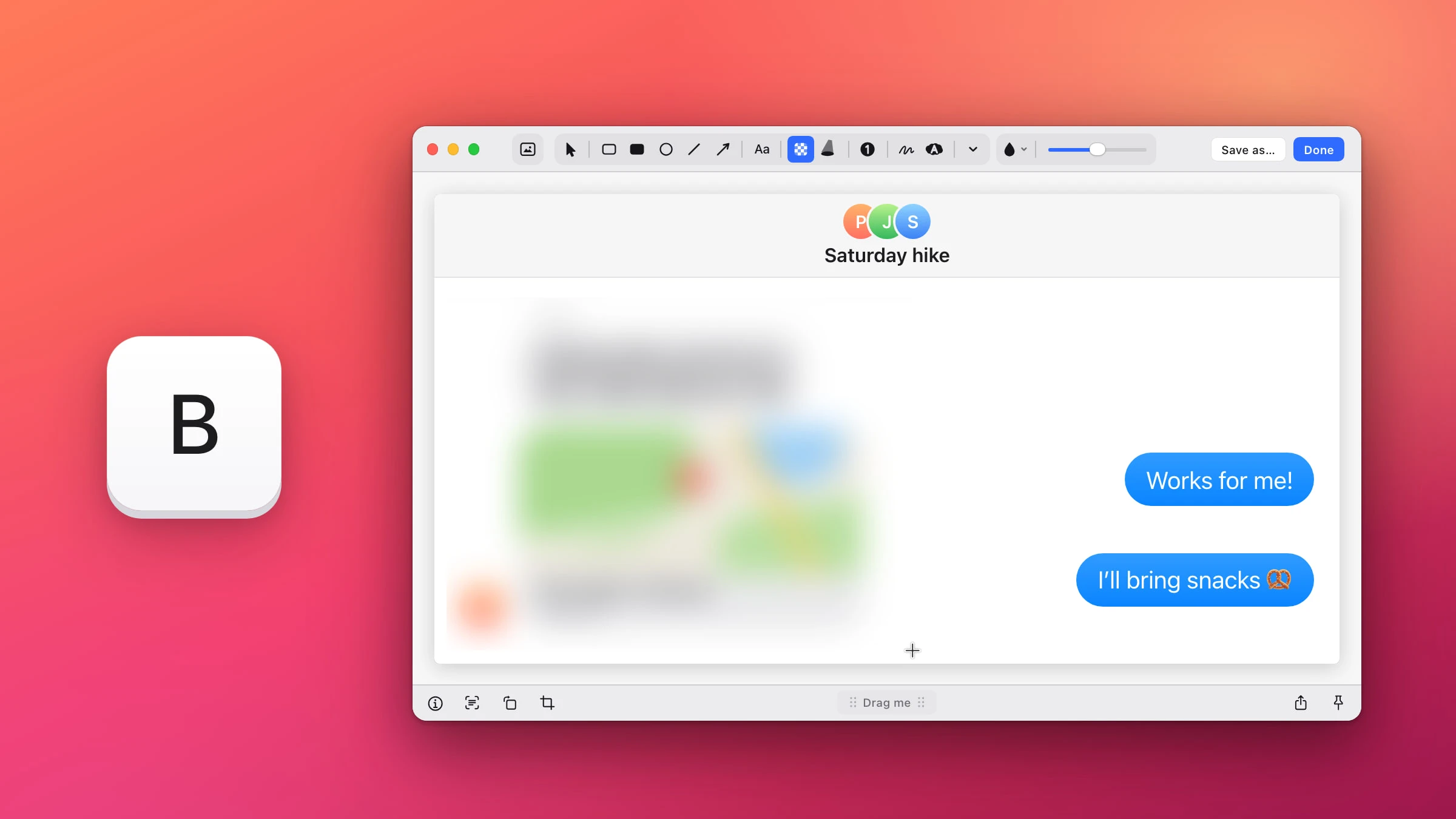The Snapix editor with Blur armed and its Intensity slider at the default, open on a group chat where one tall drag has blurred the other person's name, message and shared map while your own blue replies stay sharp, next to a large B key on a coral background.