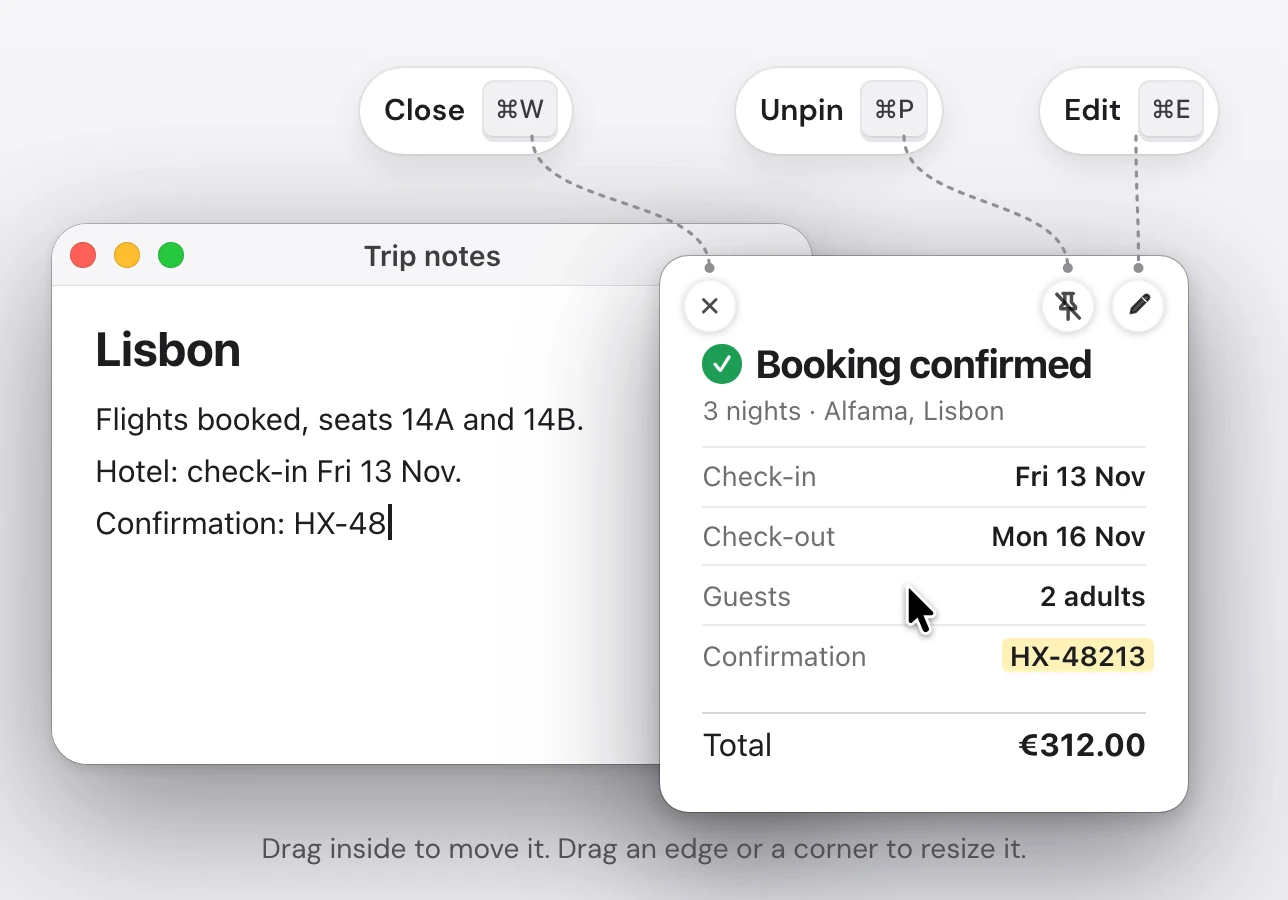 A pinned booking confirmation floating over a Trip notes window, where its confirmation number is being typed. The pin shows its three hover buttons, labeled Close ⌘W at the top left and Unpin ⌘P and Edit ⌘E at the top right, with the pointer resting on the pin